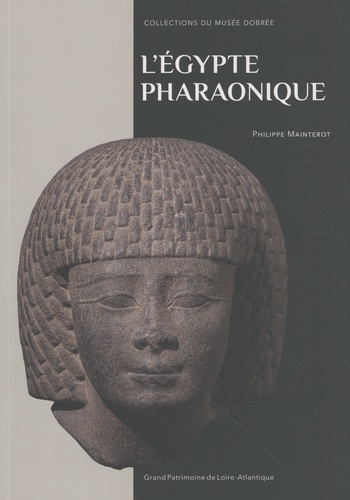 Philippe Mainterot - L'Egypte pharaonique.
