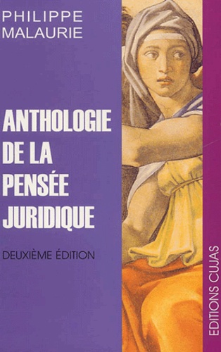 Philippe Malaurie - Anthologie De La Pensee Juridique. 2eme Edition.