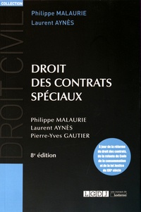 Philippe Malaurie et Laurent Aynès - Droit des contrats spéciaux.