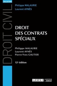 Philippe Malaurie et Laurent Aynès - Droit des contrats spéciaux.