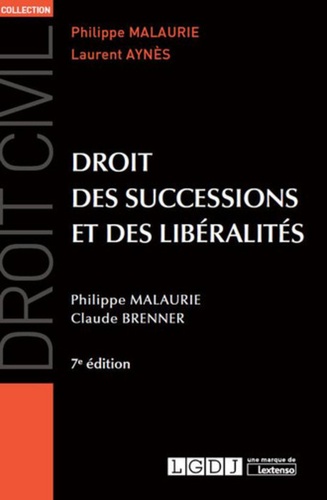 Droit des successions et des libéralités 7e édition