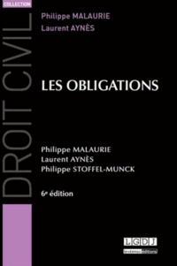 Philippe Malaurie et Laurent Aynès - Les obligations.
