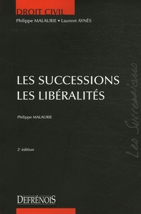 Philippe Malaurie - Les successions Les libéralités.