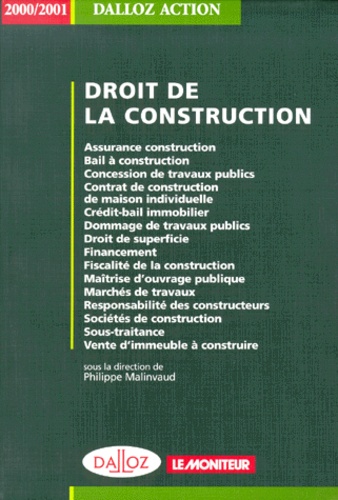 Philippe Malinvaud et  Collectif - Droit De La Construction. Edition 2000-2001.