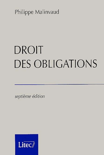 Philippe Malinvaud - Droit Des Obligations. 7eme Edition.