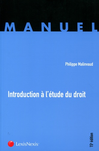 Philippe Malinvaud - Introduction à l'étude du droit.