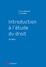 Philippe Malinvaud et Nicolas Balat - Introduction à l'étude du droit.