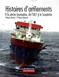Histoires darmements - A la pêche hauturière, de lACF à la Scapêche.pdf