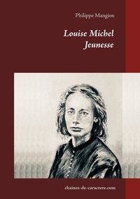 Philippe Mangion - Louise Michel - Jeunesse.