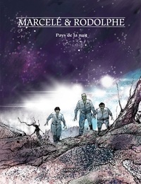 Philippe Marcelé et  Rodolphe - Le Pays de la nuit.