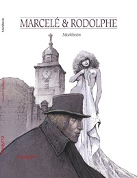 Philippe Marcelé et  Rodolphe - Markheim.