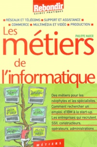 Philippe Marer - Les Metiers De L'Informatique.