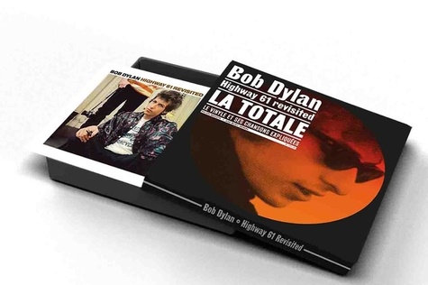 Bob Dylan Highway 61 Revisited, la totale. Les 10 chansons expliquées avec 1 vinyle