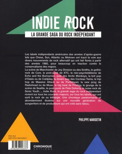 Indie Rock. La grande saga du rock indépendant