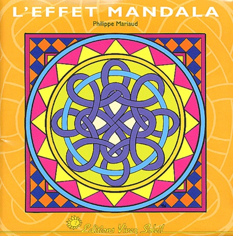 Philippe Mariaud - L'effet mandala - Mandala à colorier.