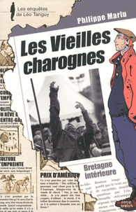Philippe Marlu - Les Vieilles charognes.