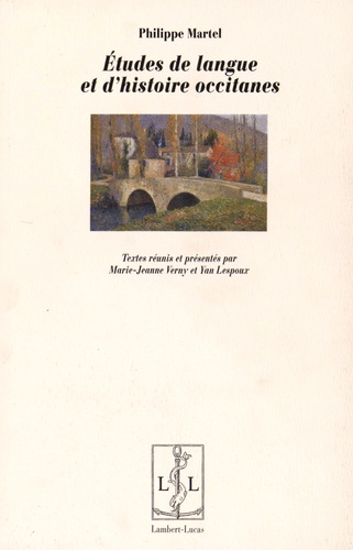 Philippe Martel - Etudes de langue et d'histoire occitanes.