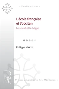 L'école française et l'occitan ou le sourd et le bègue