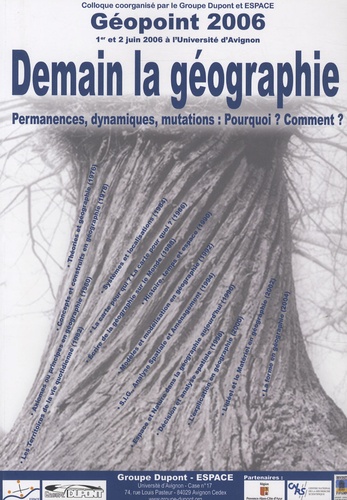 Philippe Martin - Géopoint 2006 Demain la géographie - Permanences, dynamiques, mutations : Pourquoi ? Comment ?.