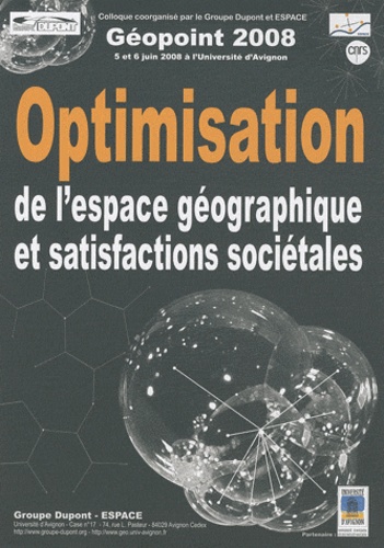 Philippe Martin - Géopoint 2008 - Optimisation de l'espace géographique et satisfactions sociétales. 1 Cédérom