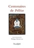 Philippe Martin-lau - Centenaires de Pelléas : de Maeterlinck à Debussy.