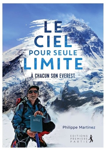 Philippe Martinez - Le ciel pour seule limite.
