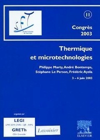 Philippe Marty et André Bontemps - Thermique et microtechnologies, SFT 2003 5Actes du congrés annuel de la Société française de thermique, 3-6 juin 2003, Grenoble, France).