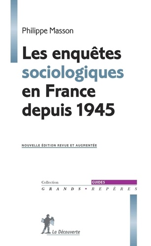Philippe Masson - Les enquêtes sociologiques en France depuis 1945.