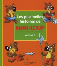 Philippe Matter - Les plus belles histoires de Mini-Loup - Volume 1.