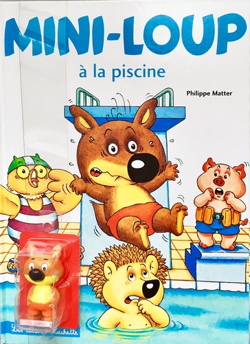 Mini-Loup . Mini-Loup à la piscine - Avec 1... de Philippe Matter - Album -  Livre - Decitre