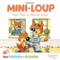 Philippe Matter - Mini-Loup  : Mini-Loup chez Papi et Mamie-Loup.