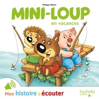 Philippe Matter - Mini-Loup  : Mini-Loup en vacances.