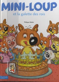 Mini-loup et la galette des rois