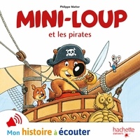 Philippe Matter - Mini-Loup  : Mini-Loup et les pirates.