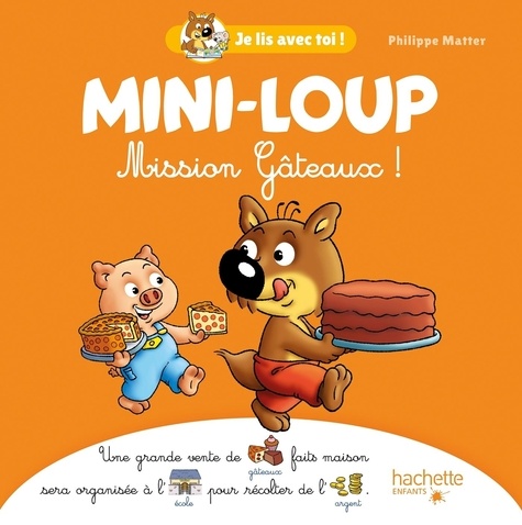 Mini-Loup  Mission Gâteaux !