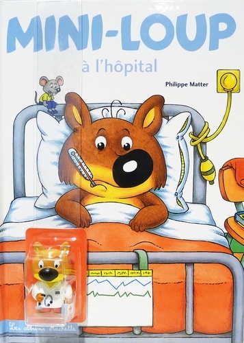 Mini-Loup Tome 11 Mini-Loup à l'hôpital. Avec 1 figurine