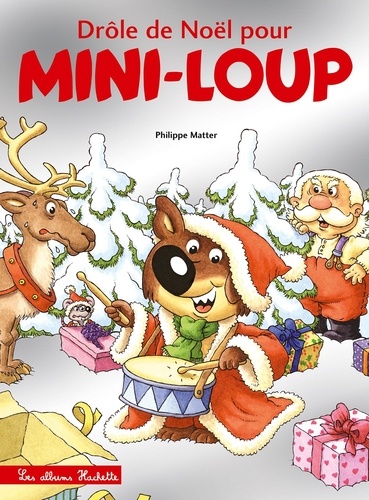 Mini-Loup Tome 15 Drôle de Noël pour Mini-Loup -  -  Edition collector