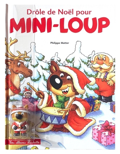 Mini-Loup Tome 15 Drôle de Noël pour Mini-Loup. Avec une figurine