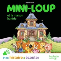 Philippe Matter - Mini-Loup Tome 33 : Mini-Loup et la maison hantée.