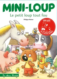 Le petit loup tout fou