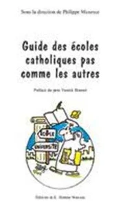 Guide des écoles catholiques pas comme les autres