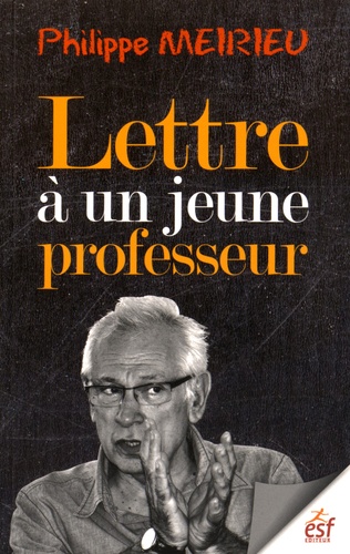 Lettre à un jeune professeur 4e édition