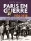 Paris en guerre 1914-1918 (version enrichie)