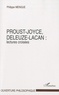 Philippe Mengue - Proust-Joyce, Deleuze-Lacan - Lectures croisées.