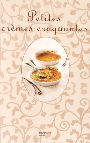 Petites crèmes craquantes