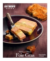 Philippe Mérel - Terrines et foie gras - 50 Best.