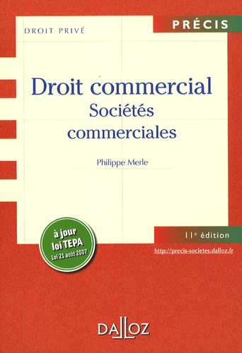 Droit commercial. Sociétés commerciales 11e édition