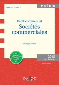 Philippe Merle - Droit commercial - Sociétés commerciales.