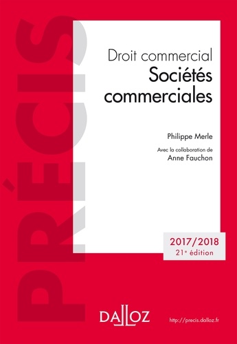 Droit commercial. Sociétés commerciales  Edition 2017-2018