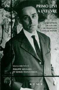 Primo Levi à l'oeuvre